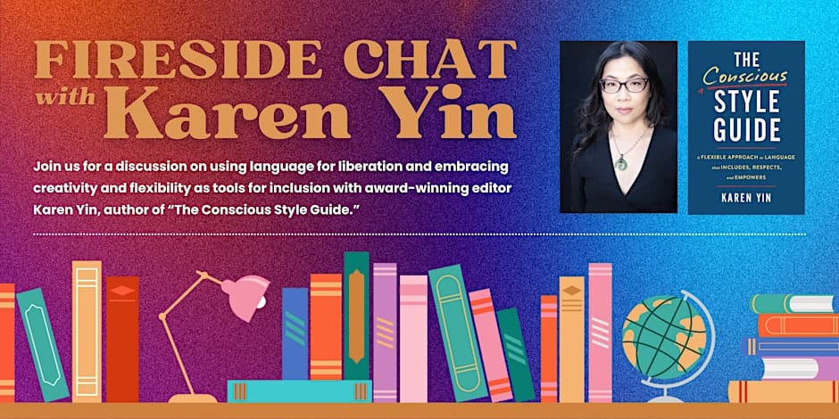 Banner with books on a discussion about The Conscious Style Guide by Karen Yin, with a headshot of the author